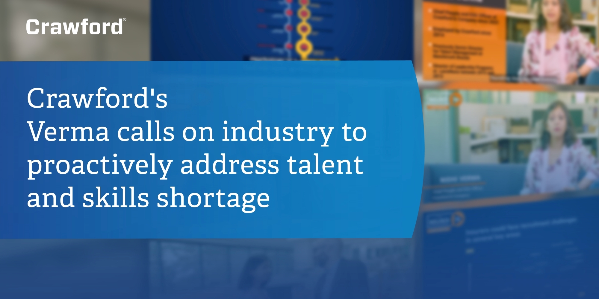 Crawford's Verma calls on industry to proactively address talent and skills shortage