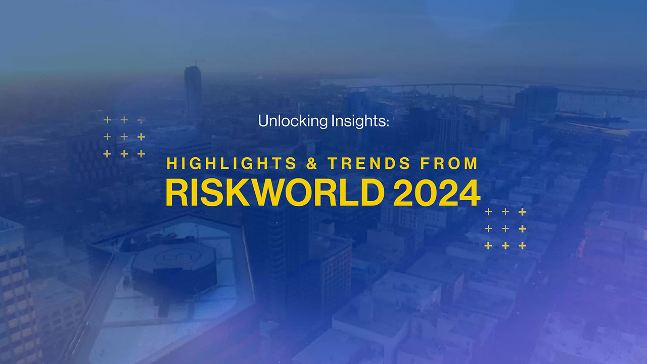 Riskworld2024 highlights insights recap 1280x720