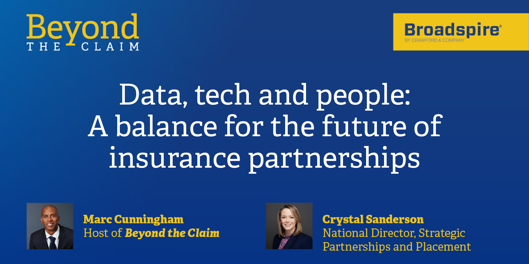 Beyond the claim - Data, tech and people: A balance for the future of insurance partnerships