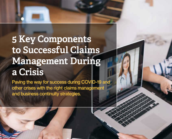 Us resource 5 key components to successful claims management during a crisis